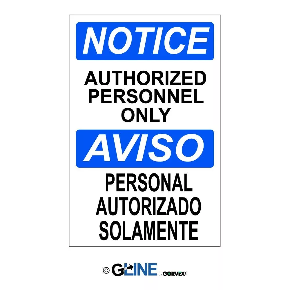 Authorized Personnel Only Aviso Personal Autorizado Solamente Sign
